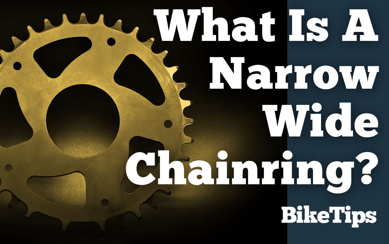 what-is-a-narrow-wide-chainring-and-should-you-be-using-one