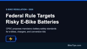 Homepage 21 Illustration of new 2026 CPSC federal e-bike battery safety rule affecting lithium-ion batteries and chargers